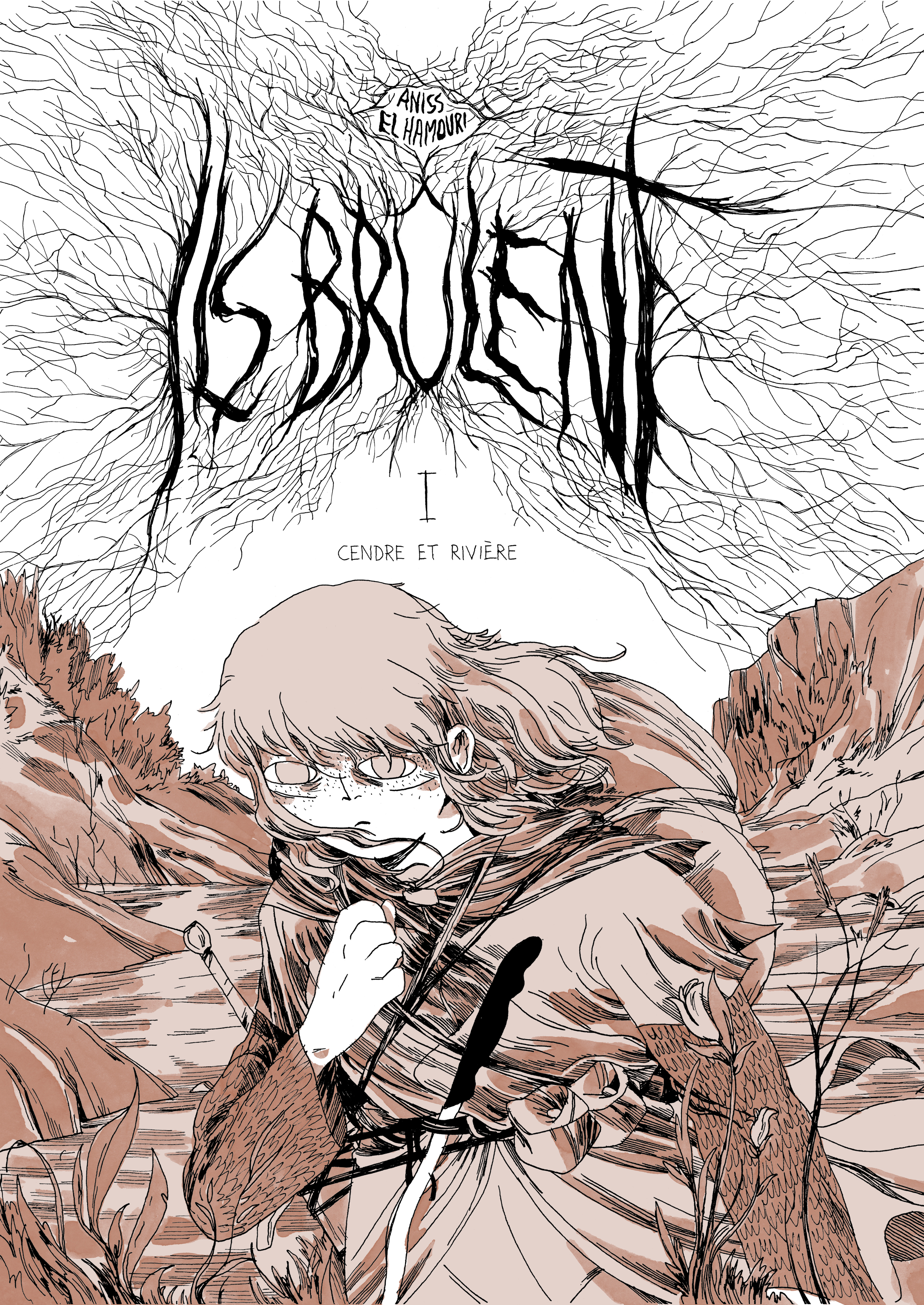 Ils brûlent, volume 1 : Cendre et Rivière
